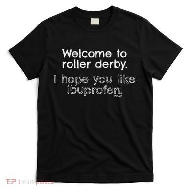 Roller Derby Welcome T-Shirt
