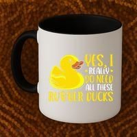 Rubber Duck Yes I Really Do Need All These Rubber Ducks Coffee Mug thumb 2