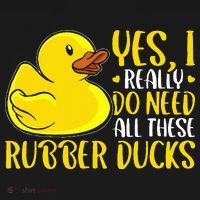Rubber Duck Yes I Really Do Need All These Rubber Ducks Pajama Set thumb 2