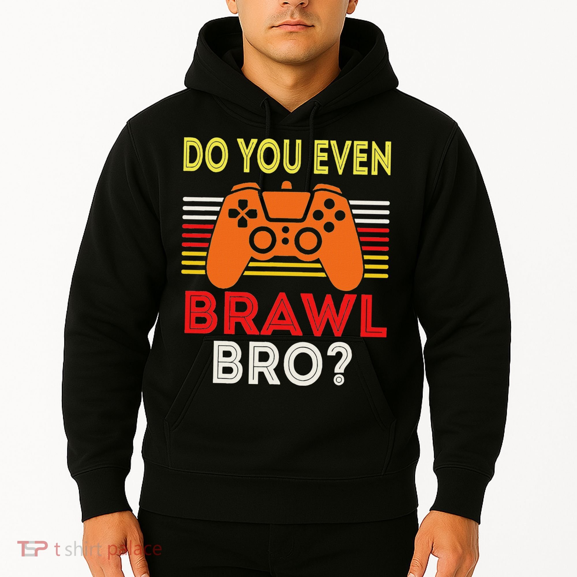 Retro Do You Even Brawl Bro Funny All Star Brawl Star Hoodie