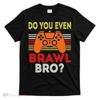Retro Do You Even Brawl Bro Funny All Star Brawl Star T-Shirt thumb 0