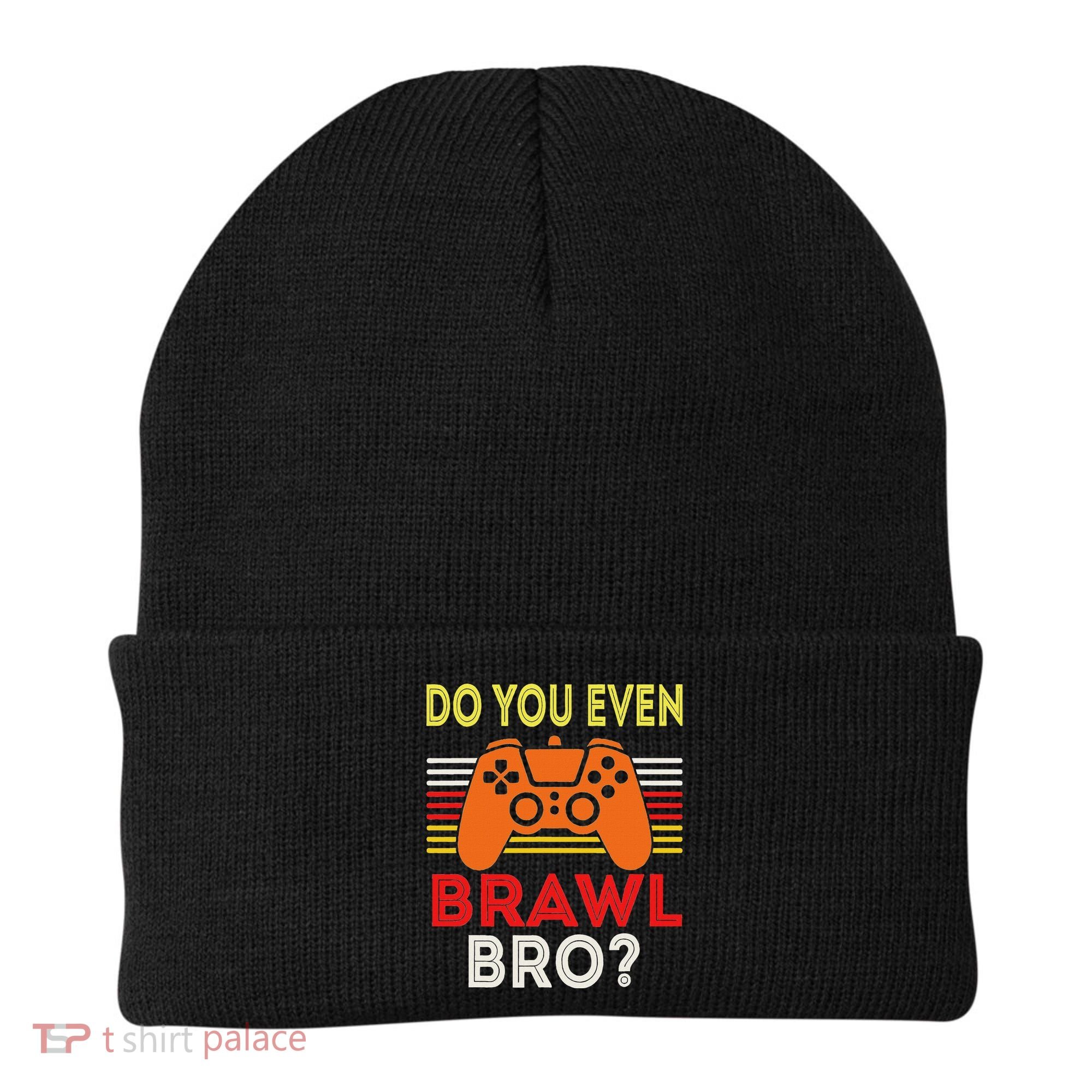 Retro Do You Even Brawl Bro Funny All Star Brawl Star Beanie