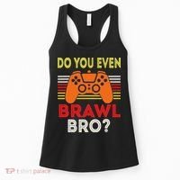 Retro Do You Even Brawl Bro Funny All Star Brawl Star Women's Tank Top thumb 0