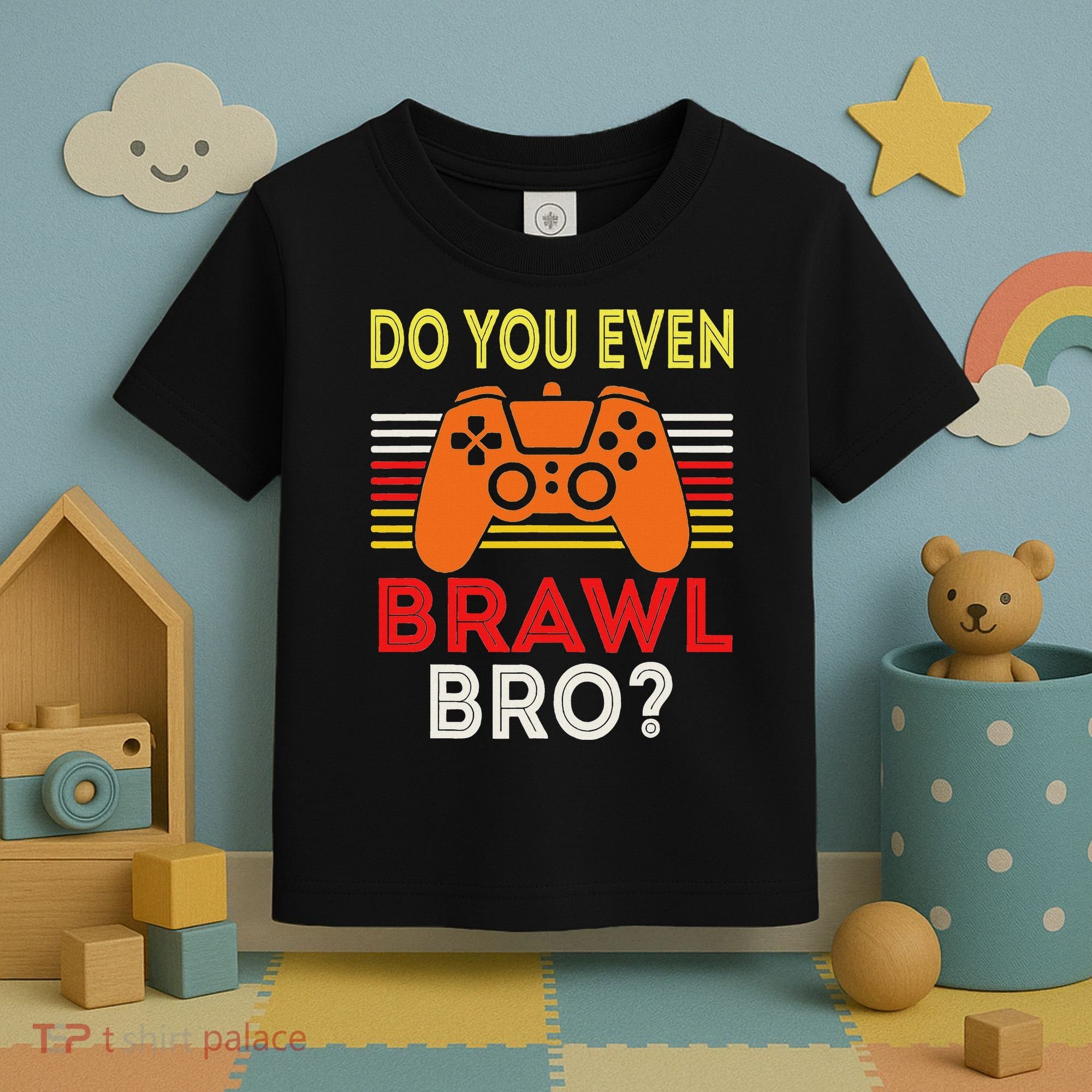 Retro Do You Even Brawl Bro Funny All Star Brawl Star Toddler T-Shirt