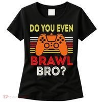 Retro Do You Even Brawl Bro Funny All Star Brawl Star Women's T-Shirt thumb 0