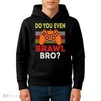 Retro Do You Even Brawl Bro Funny All Star Brawl Star Kids Hoodie thumb 4