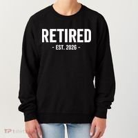 Retired Est 2026 Retirement Gift Women's Sweatshirt thumb 0