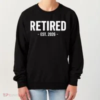 Retired Est 2026 Retirement Gift Women's Sweatshirt thumb 0
