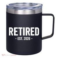Retired Est 2026 Retirement Gift 12oz Stainless Steel Coffee Mug thumb 0