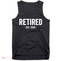 Retired Est 2026 Retirement Gift Tank Top thumb 0