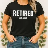 Retired Est 2026 Retirement Gift Women's T-Shirt thumb 2