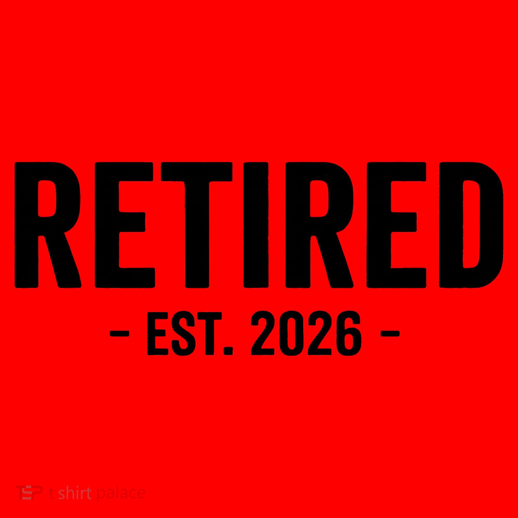 Retired Est 2026 Retirement Gift Santa Hat