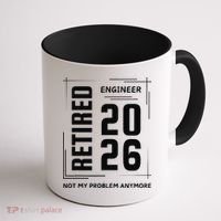 Retired Engineer 2026 Not My Problem Anymore Coffee Mug thumb 1