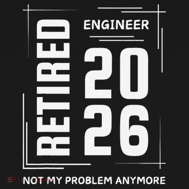Retired Engineer 2026 Not My Problem Anymore Pom Pom 12in Knit Beanie