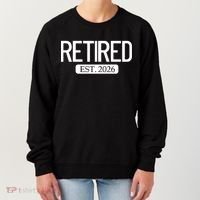 Retired Est. 2026 Work Retirement Gift Women's Sweatshirt thumb 0