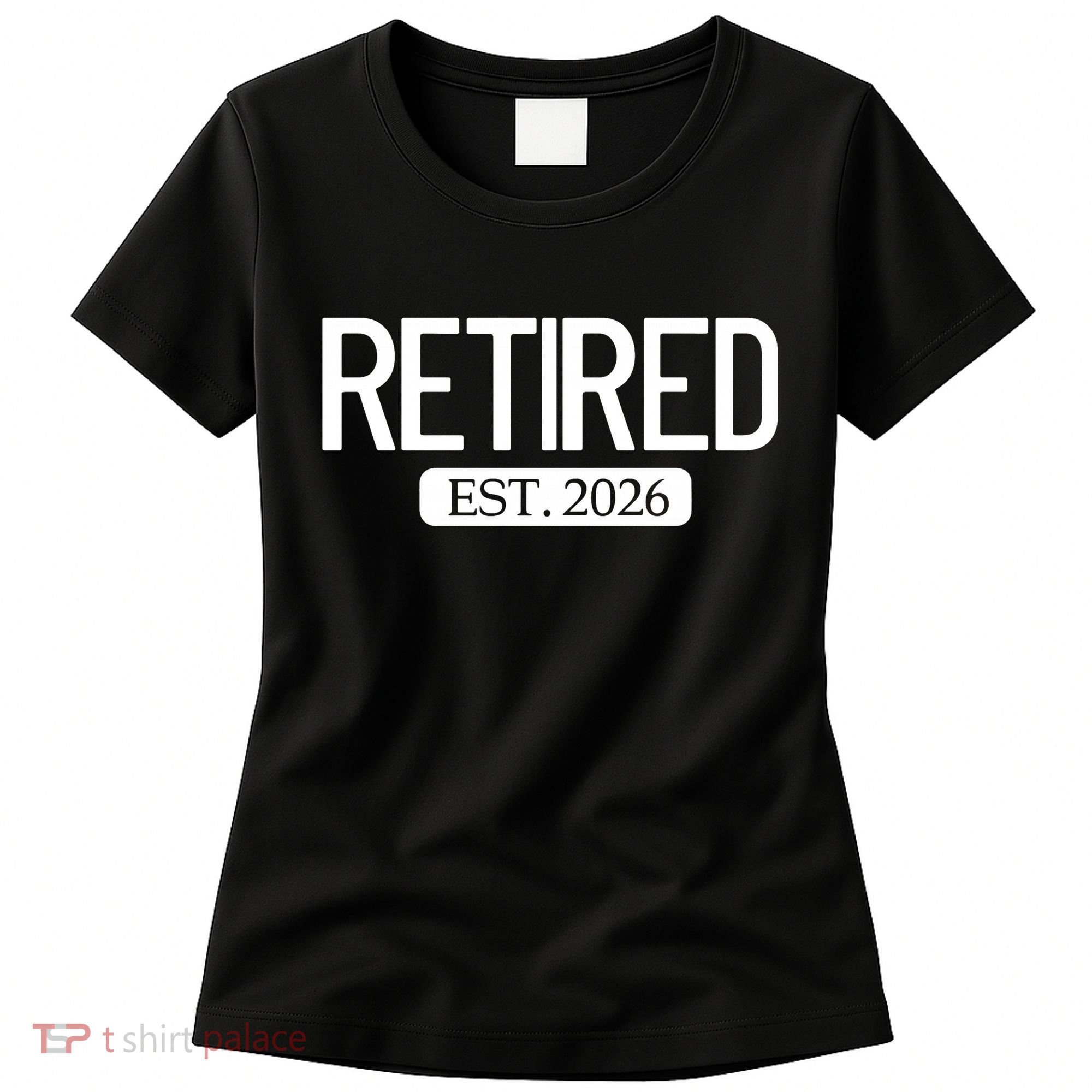 Retired Est. 2026 Work Retirement Gift Women's T-Shirt