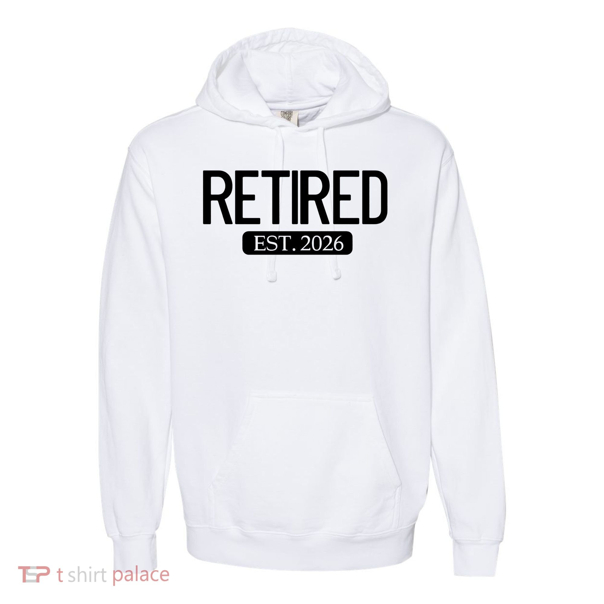 Retired Est. 2026 Work Retirement Gift Comfort Colors Garment-Dyed Hooded Sweatshirt