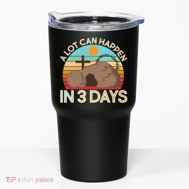 Retro Easter A Lot Can Happen In 3 Days Tumbler