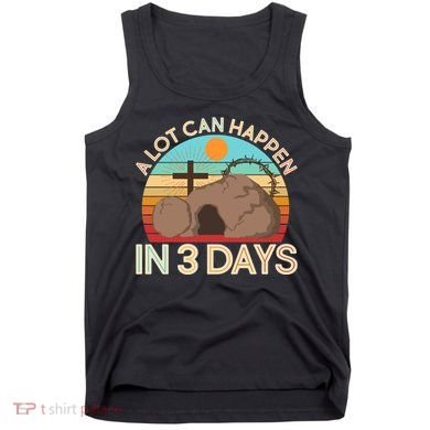 Retro Easter A Lot Can Happen In 3 Days Tank Top