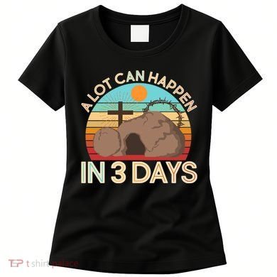 Retro Easter A Lot Can Happen In 3 Days Women's T-Shirt