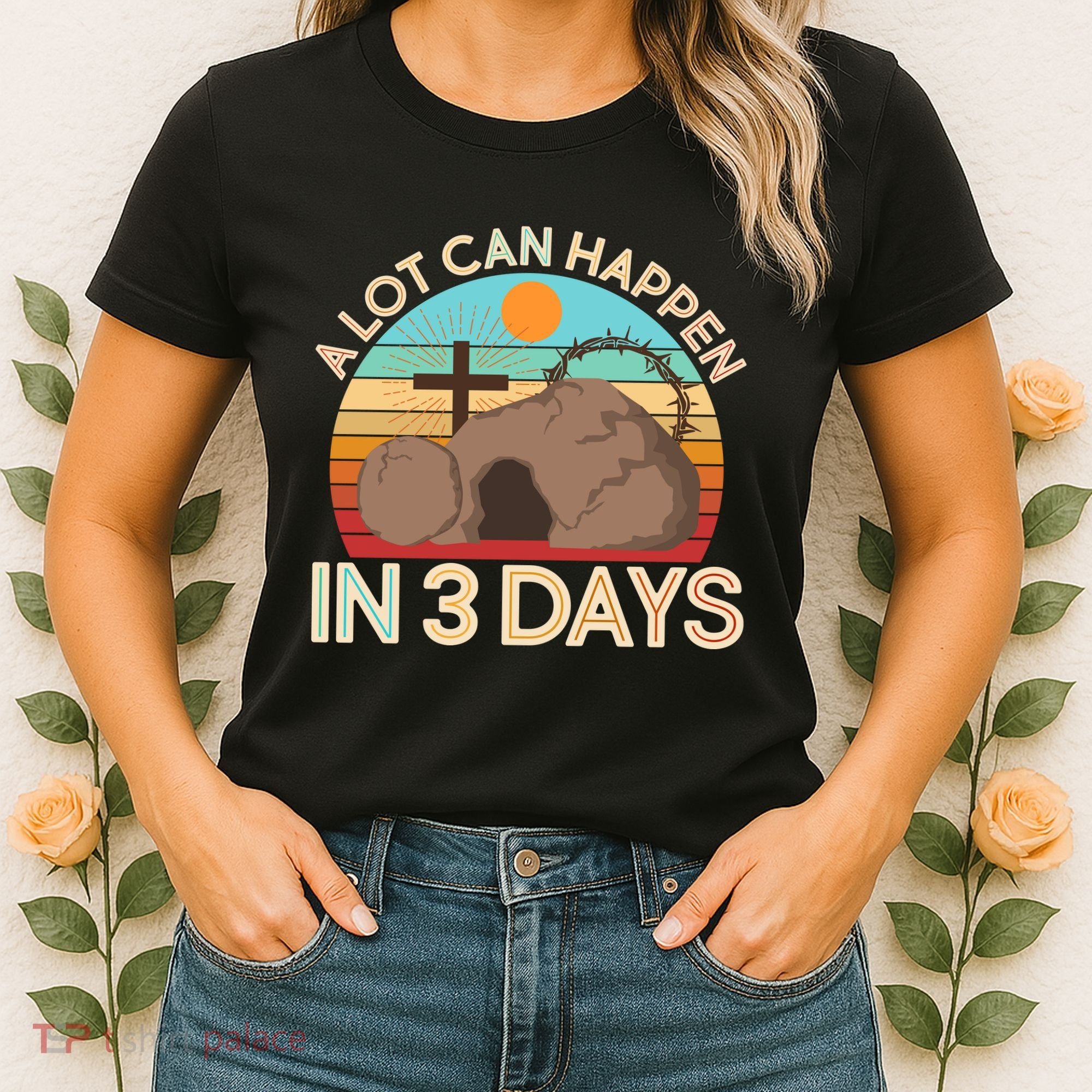 Retro Easter A Lot Can Happen In 3 Days Women's T-Shirt