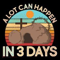 Retro Easter A Lot Can Happen In 3 Days Women's T-Shirt thumb 6