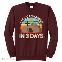 Retro Easter A Lot Can Happen In 3 Days Sweatshirt thumb 0