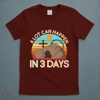 Retro Easter A Lot Can Happen In 3 Days T-Shirt thumb 5