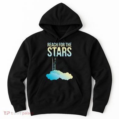 Reach For The Stars Hoodie