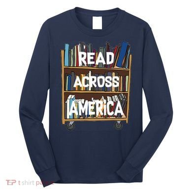 Read Across America  Long Sleeve Shirt