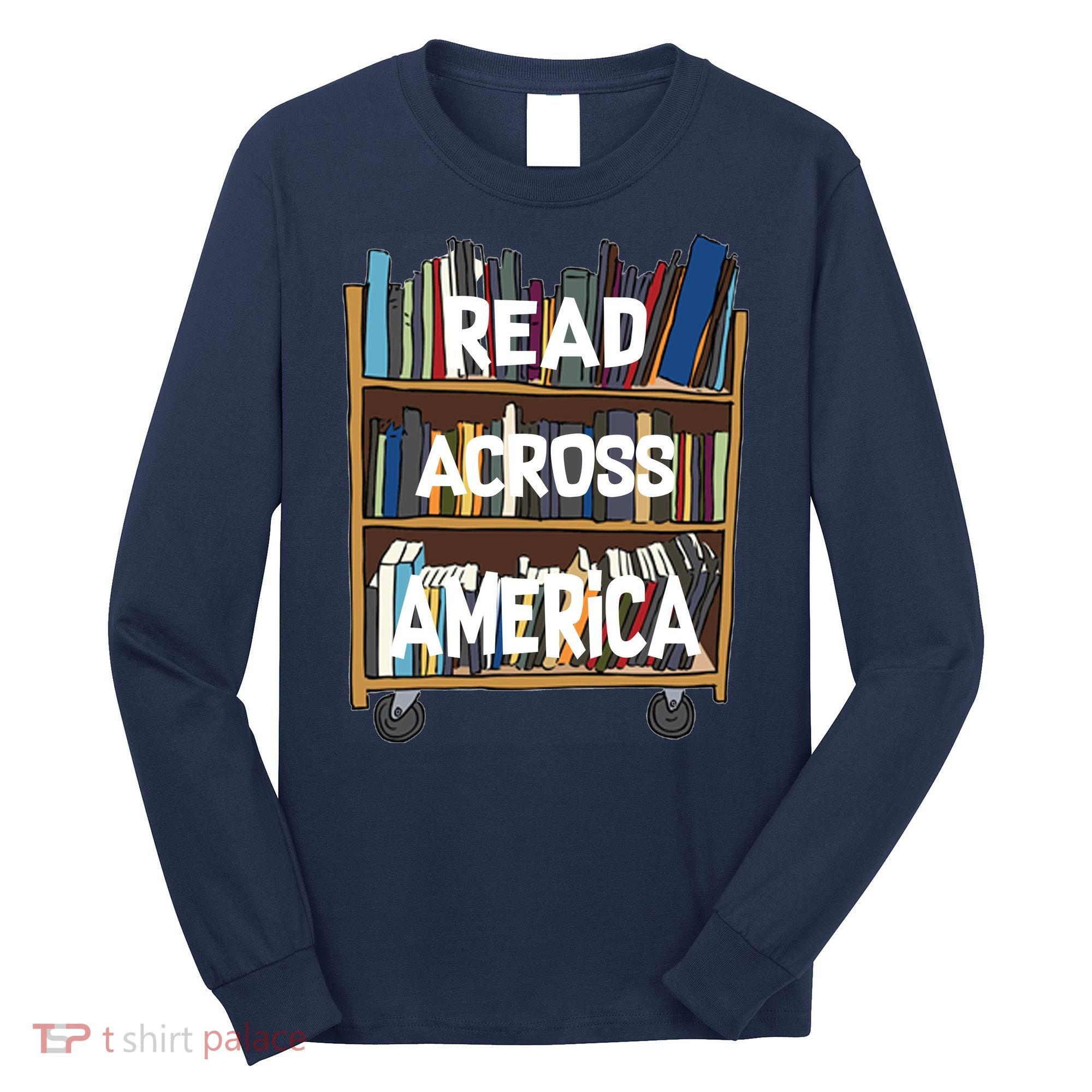 Read Across America  Long Sleeve Shirt
