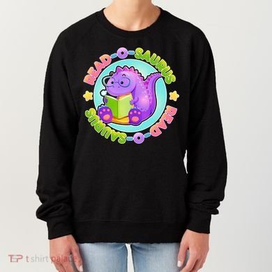 Read-O-Saurus Women's Sweatshirt