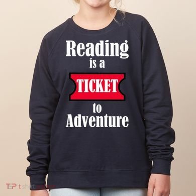 Reading Is An Adventure Women's Sweatshirt