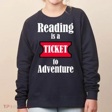 Reading Is An Adventure Women's Sweatshirt