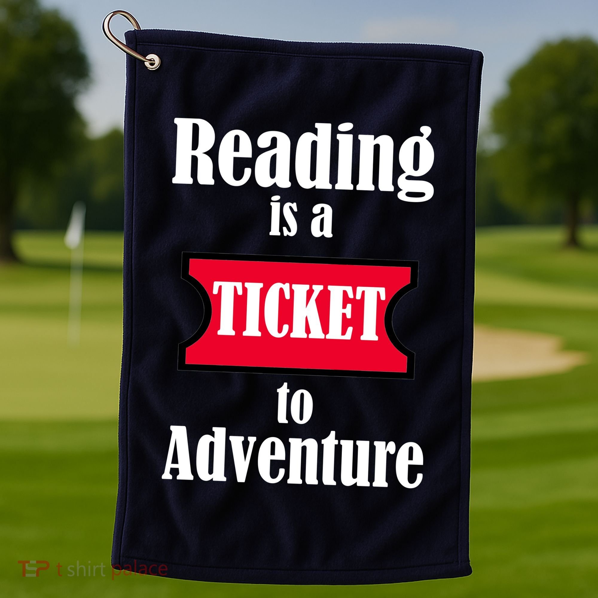 Reading Is An Adventure Golf Towel