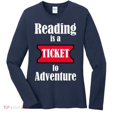 Reading Is An Adventure Women's Long Sleeve Shirt