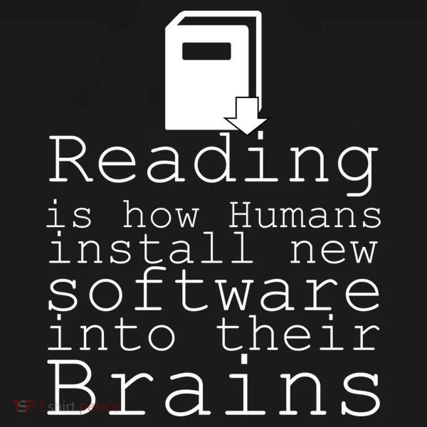 Reading Is How Humans Download New Software Doggie Tank