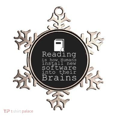 Reading Is How Humans Download New Software Ornament