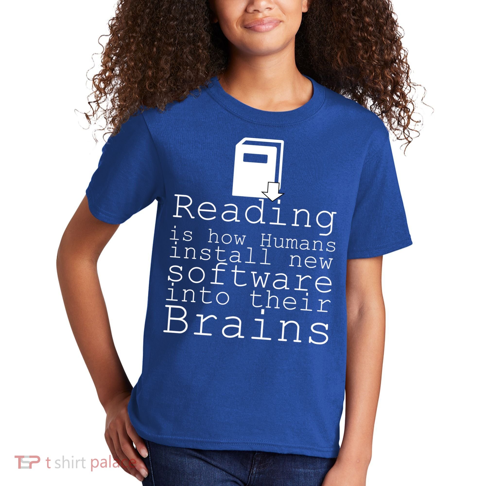 Reading Is How Humans Download New Software Kids T-Shirt