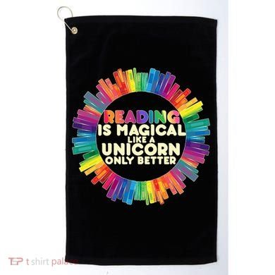 Reading Is Magical Like A Unicorn Only Better Golf Towel