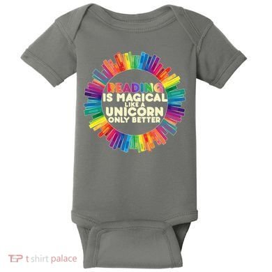 Reading Is Magical Like A Unicorn Only Better Baby Bodysuit