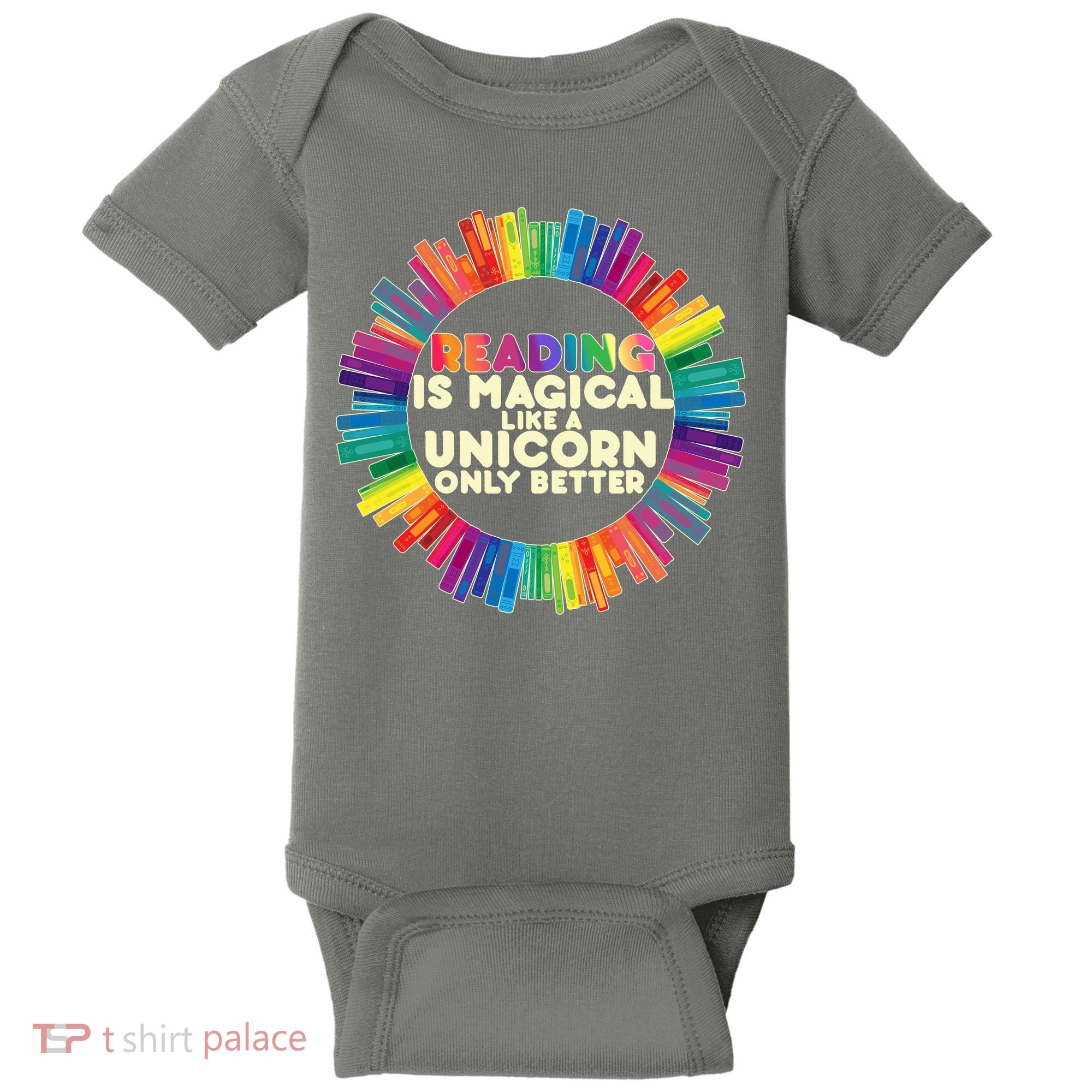 Reading Is Magical Like A Unicorn Only Better Baby Bodysuit
