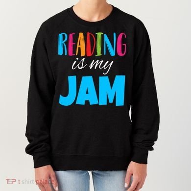 Reading Is My Jam Women's Sweatshirt
