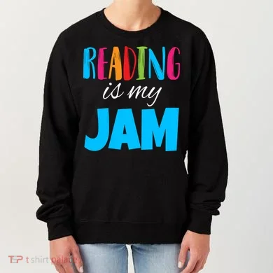 Reading Is My Jam Women's Sweatshirt