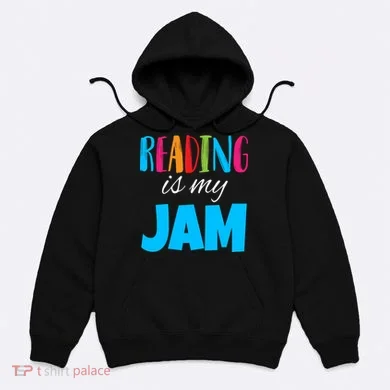 Reading Is My Jam Hoodie
