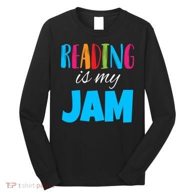 Reading Is My Jam Long Sleeve Shirt