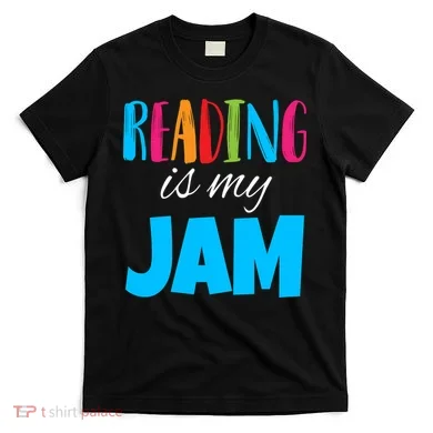Reading Is My Jam T-Shirt