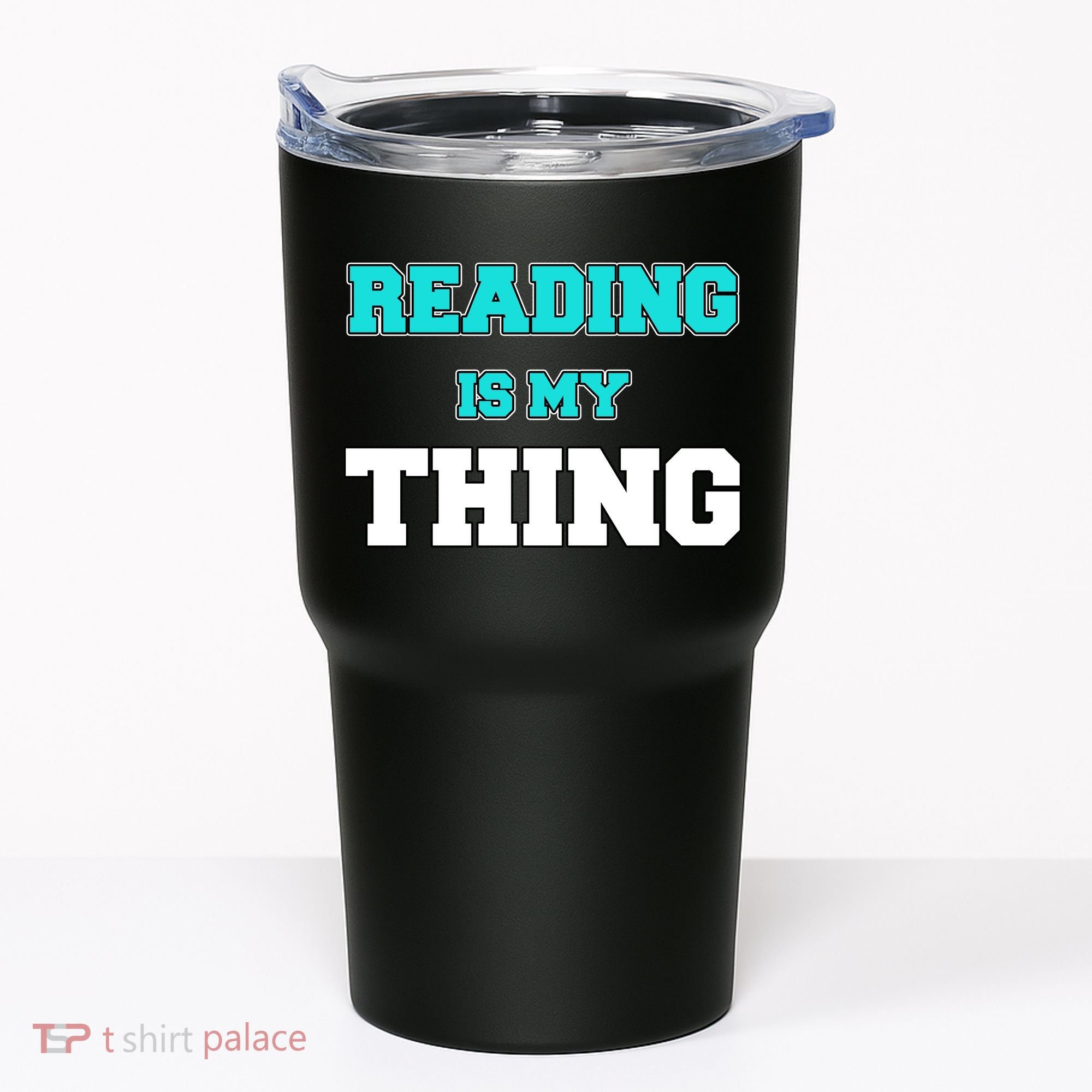 Reading Is My Thing Tumbler