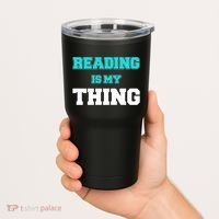 Reading Is My Thing Tumbler thumb 2