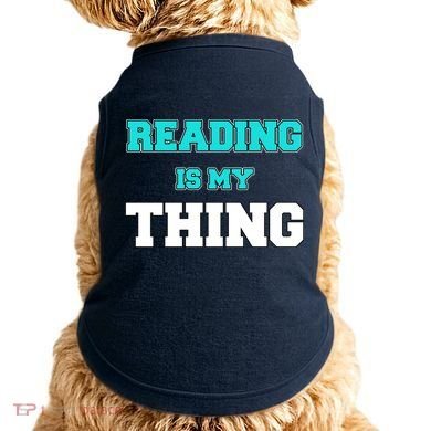 Reading Is My Thing Doggie Tank